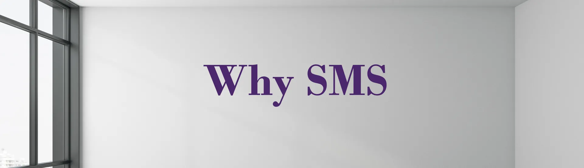 why sms banner